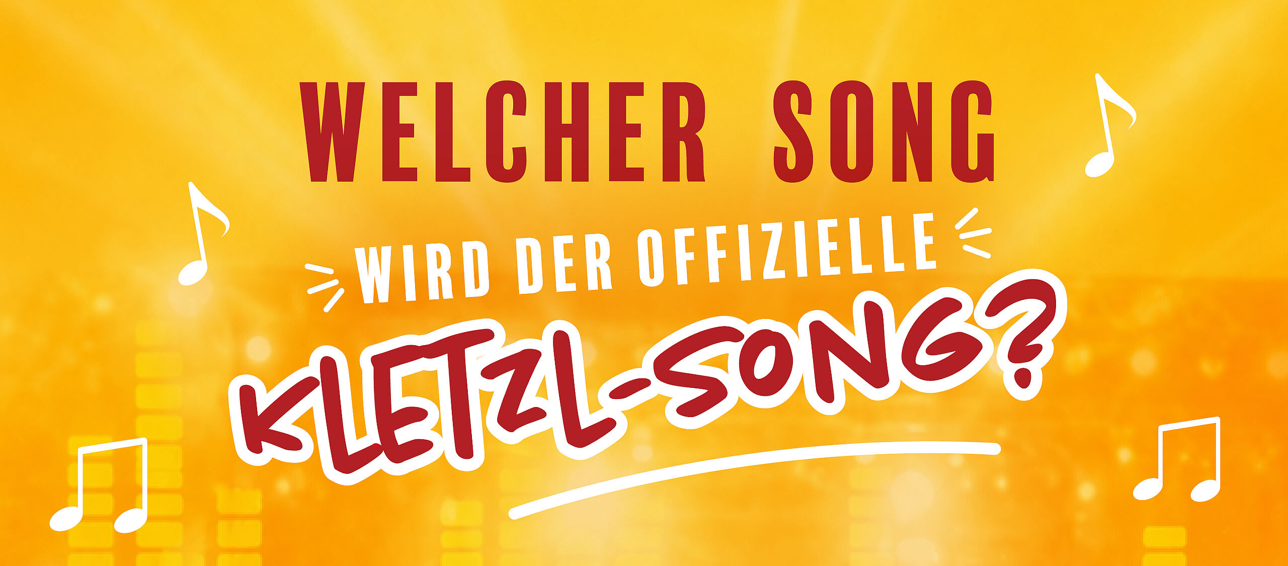 Banner zum Kletzl-Song mit der Frage: ‚Welcher Song passt zu deinem Kletzl?‘ – Musik und Kletzerl Wurstsnacks aus Österreich.